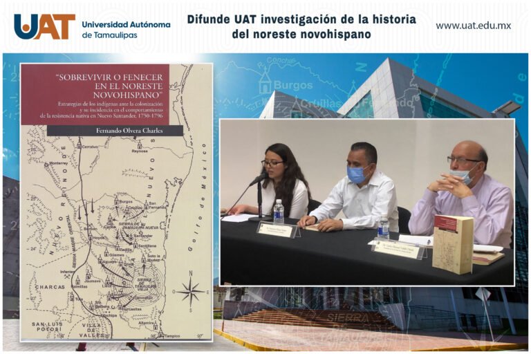 Divulga UAT investigación de la historia del noreste novohispano￼