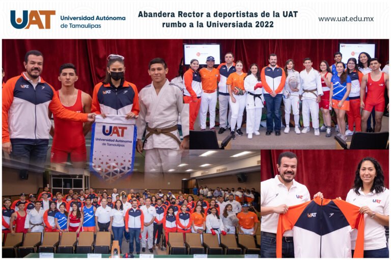 Abandera Rector a deportistas de la UAT rumbo a la Universiada 2022