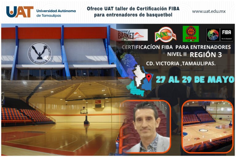 Ofrece UAT el taller de certificación FIBA para entrenadores de basquetbol 
