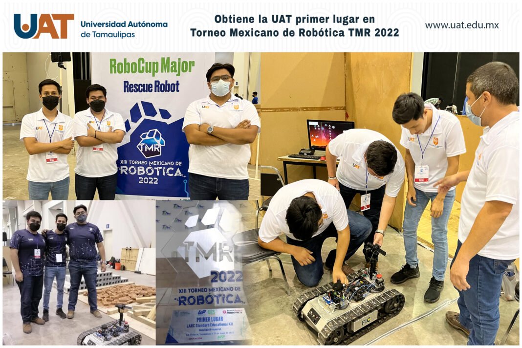 Obtiene la UAT primer lugar en Torneo Mexicano de Robótica 2022
