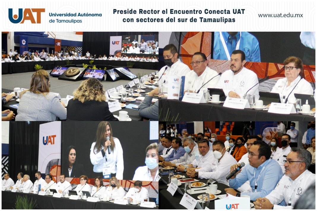 Rector preside el encuentro Conecta UAT con sectores del sur de Tamaulipas
