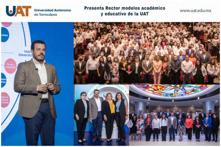 Presenta la UAT sus nuevos modelos académico y educativo￼