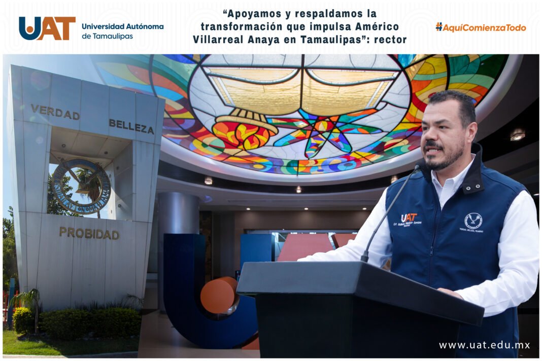 <strong>“Apoyamos y respaldamos la transformación que impulsa Américo Villarreal Anaya en Tamaulipas”: rector</strong>