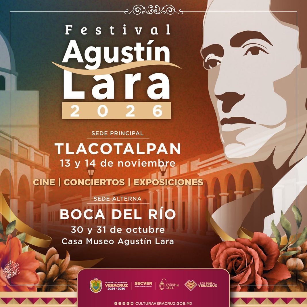 Invita SECVER al Festival Agustín Lara en Tlacotalpan y Boca del Río, los días 13 y 14 de noviembre